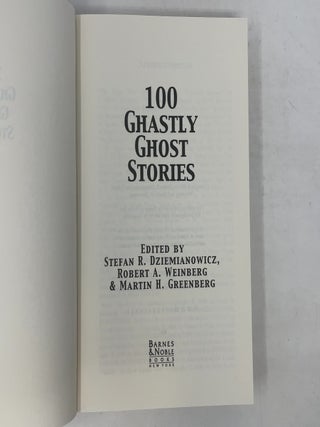 100 Ghastly Ghost Stories