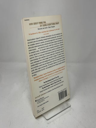 The Innovator's Dilemma: The Revolutionary National Bestseller That Changed The Way We Do Business