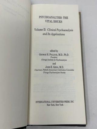 Psychoanalysis: The Vital Issues, Volume II: Clinical Psychoanalysis and Its Applications