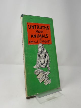 Untruths About Animals: A Cyclopedia of Animal Fallacies