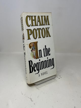 Item #409967 In the Beginning. Chaim Potok