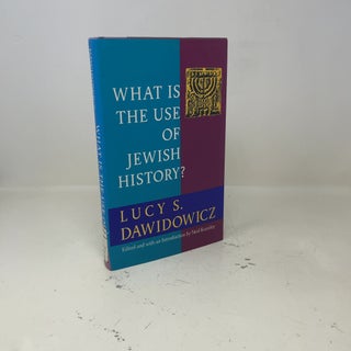 What Is the Use of Jewish History?