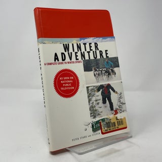 Winter Adventure: A Complete Guide to Winter Sports