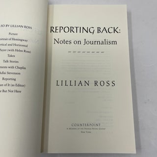 Reporting Back: Notes on Journalism