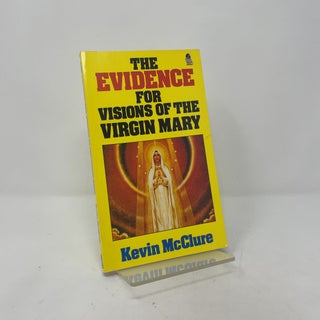 Evidence for Visions of the Virgin Mary
