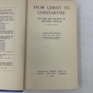 From Christ to Constantine: The Rise and Growth of the Early Church