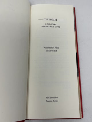 The Marine: A Guadalcanal Survivor's Final Battle