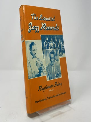 The Essential Jazz Records, Volume I: Ragtime to Swing