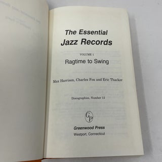The Essential Jazz Records, Volume I: Ragtime to Swing
