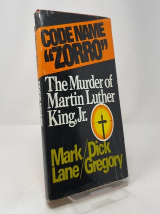 Code Name "Zorro": The Murder of Martin Luther King, Jr.