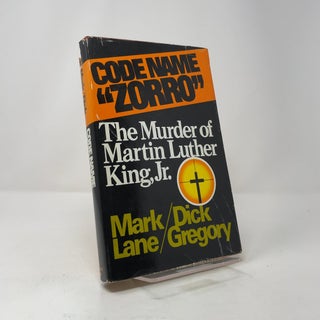 Code Name "Zorro": The Murder of Martin Luther King, Jr.