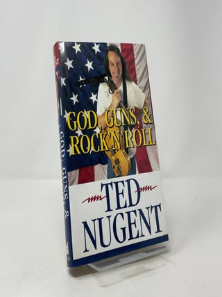 Gods, Guns, & Rock 'n' Roll