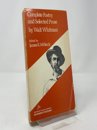 Item #410189 Complete Poetry and Selected Prose (Riverside Editions). Walt Whitman, James E....