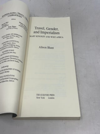 Travel, Gender, and Imperialism: Mary Kingsley and West Africa