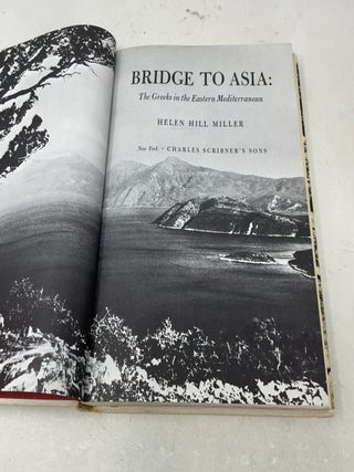 Bridge to Asia: The Greeks in the Eastern Mediterranean
