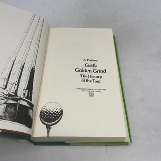Golf's Golden Grind: The History of the Tour
