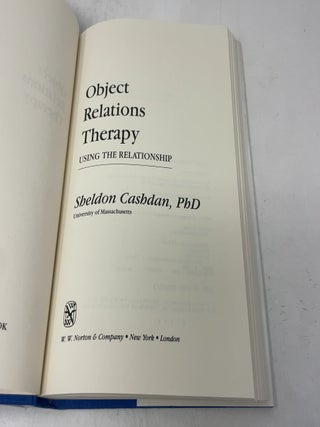 Object Relations Therapy: Using the Relationship