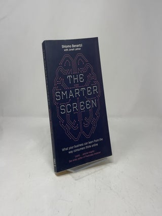 The Smarter Screen: What Your Business Can Learn from the Way Consumers Think Online