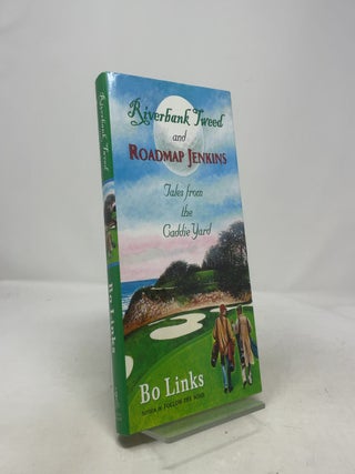 Item #410469 Riverbank Tweed and Roadmap Jenkins: Tales from the Caddie Yard. Bo Links