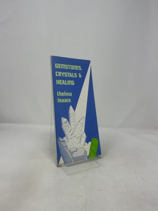 Gemstones, Crystals and Healing