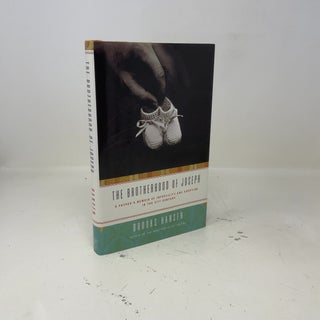 The Brotherhood of Joseph: A Father's Memoir of Infertility and Adoption in the 21st Century