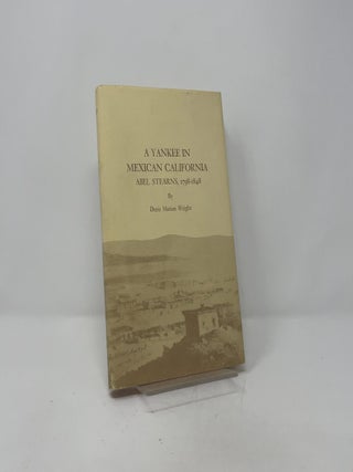 A Yankee in Mexican California