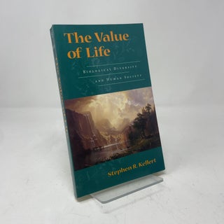 The Value of Life: Biological Diversity And Human Society