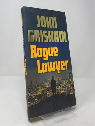 Item #410572 Rogue Lawyer: A Novel. John Grisham