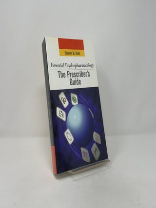 Essential Psychopharmacology: the Prescriber's Guide
