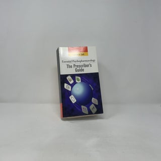 Essential Psychopharmacology: the Prescriber's Guide