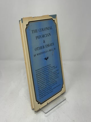The Colonial Physician & Other Essays