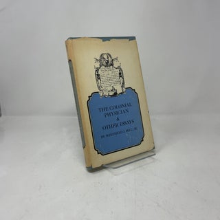 The Colonial Physician & Other Essays
