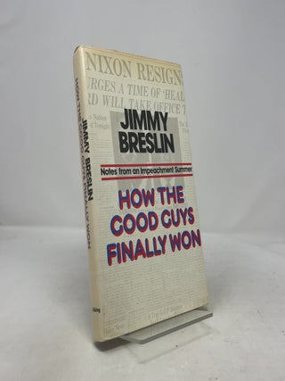 How the Good Guys Finally Won