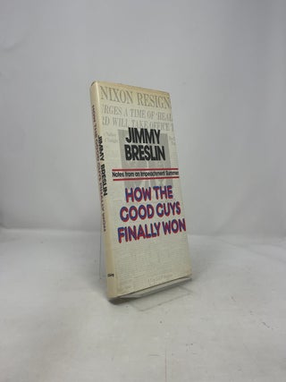 How the Good Guys Finally Won