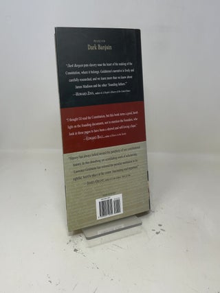 Dark Bargain: Slavery, Profits and the Struggle for the Constitution