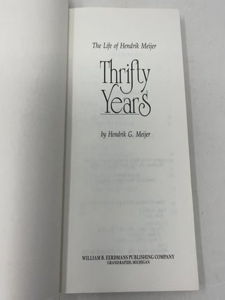 Thrifty Years: The Life of Hendrik Meijer