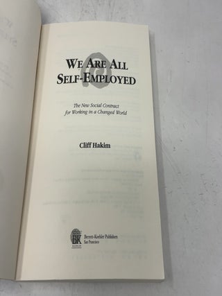 We Are All Self-Employed: The New Social Contract for Working in a Changed World