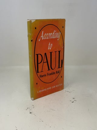 Item #410836 According to Paul. Harris Franklin Rall