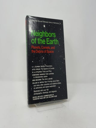 Neighbors of the Earth: Planets, Comets, and the Debris of Space