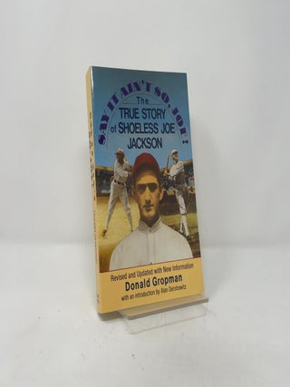 Say It Ain't So, Joe!: The True Story of Shoeless Joe Jackson