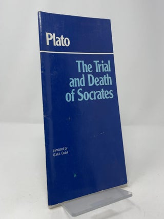 Item #410940 The Trial and Death of Socrates: Euthyphro, Apology, Crito, Death Scene from Phaedo....