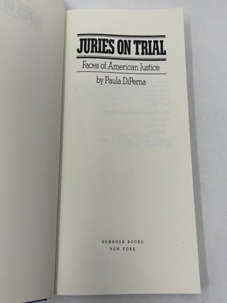 Juries on Trial: Faces of American Justice