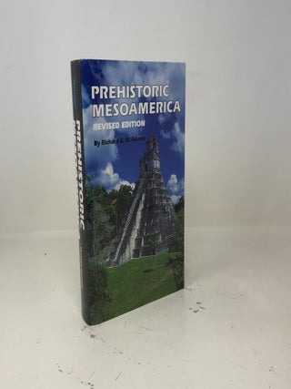 Item #410981 Prehistoric Mesoamerica. Richard E. W. Adams