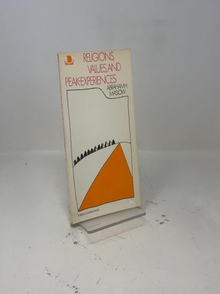 Item #411020 Religions, Values, and Peak-Experiences. Abraham H. Maslow