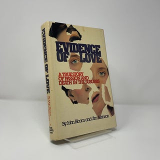 Item #411041 Evidence of love. John Bloom, Jim Atkinson