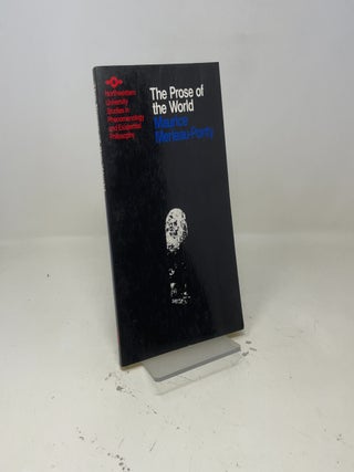 The Prose of the World (Studies in Phenomenology and Existential Philosophy)