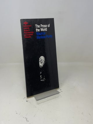 The Prose of the World (Studies in Phenomenology and Existential Philosophy)