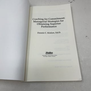 Coaching for Commitment: Managerial Strategies for Obtaining Superior Performance