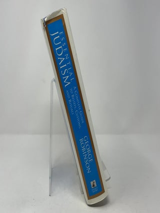 Essential Judaism: A Complete Guide to Beliefs, Customs and Rituals