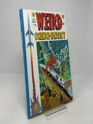 The Complete Weird Science-Fantasy 2 Volume Set: No. 23-29 & No. 30-33